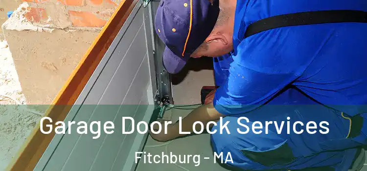  Garage Door Lock Services Fitchburg - MA