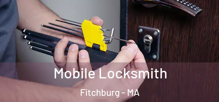  Mobile Locksmith Fitchburg - MA
