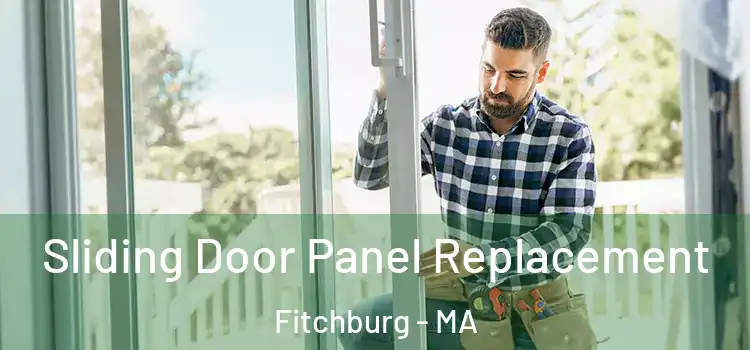  Sliding Door Panel Replacement Fitchburg - MA