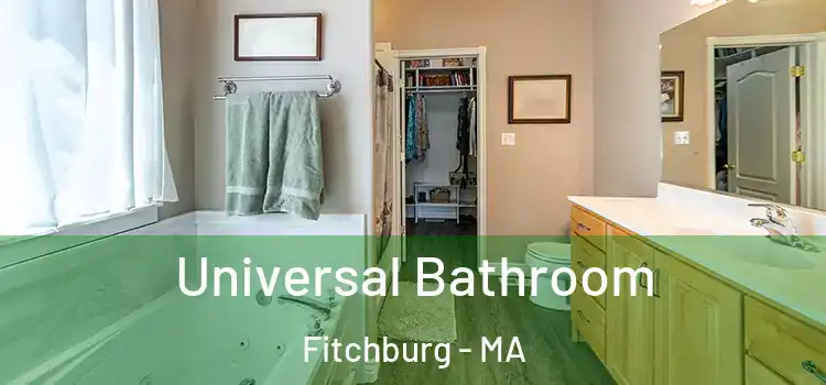  Universal Bathroom Fitchburg - MA